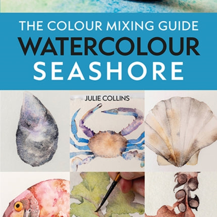Colour Mixing Guide Watercolour Seashore The