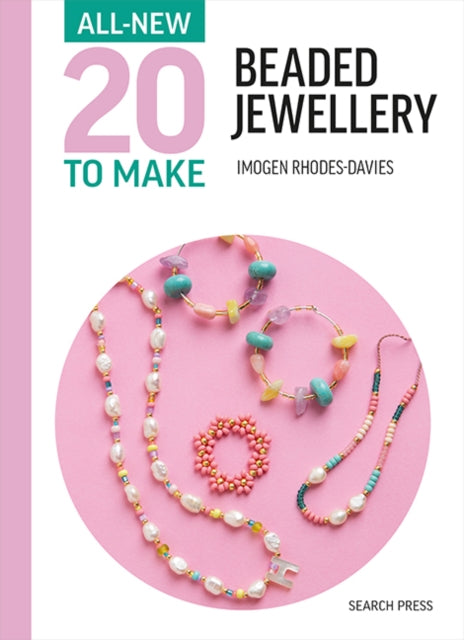 AllNew Twenty to Make Beaded Jewellery