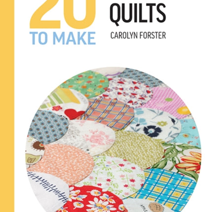 AllNew Twenty To Make OnePatch Quilts