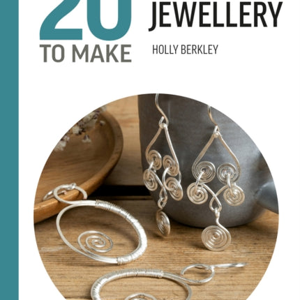 AllNew Twenty to Make Wirework Jewellery