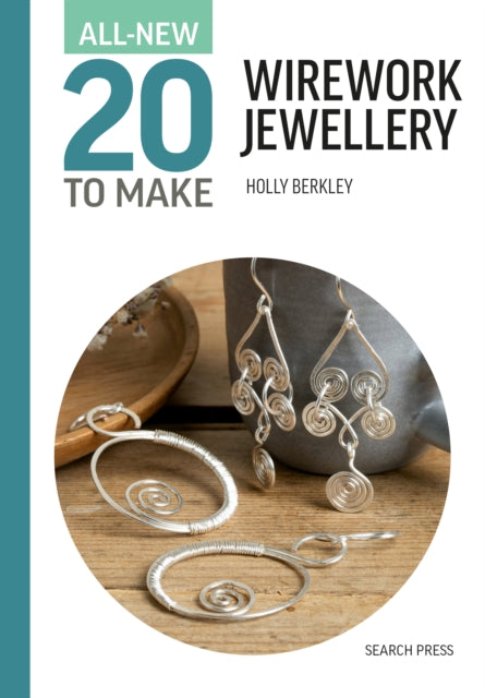 AllNew Twenty to Make Wirework Jewellery