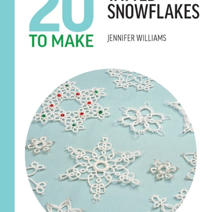 AllNew Twenty To Make Tatted Snowflakes