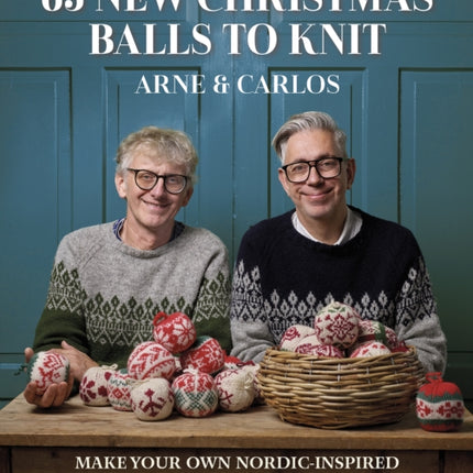 65 New Christmas Balls to Knit