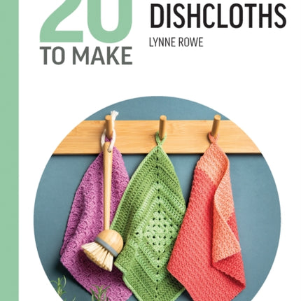 AllNew Twenty To Make Crochet Dishcloths