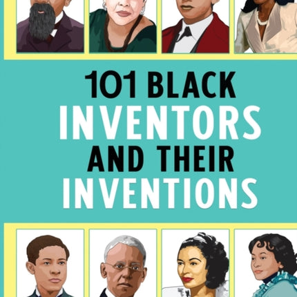 101 Black Inventors and their Inventions