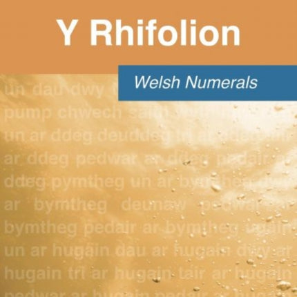 Rhifolion, Y / Welsh Numerals