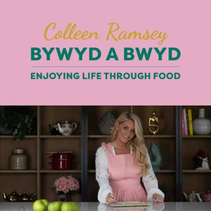 Bywyd a Bwyd / Life Through Food