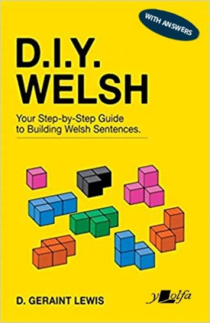 D.I.Y. Welsh WITH ANSWERS: Your step-by-step