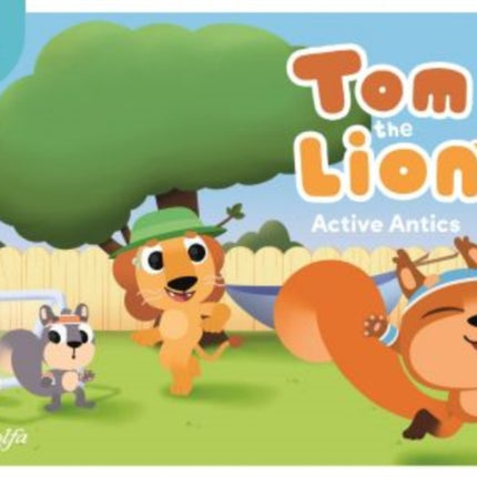 Tom the Lion: Active Antics