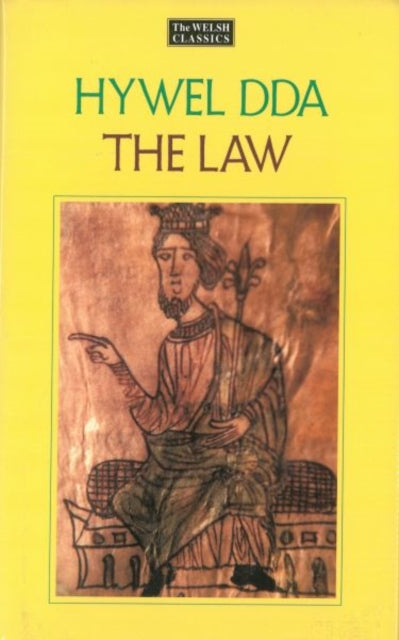 The Law of Hywel Dda  Law texts from medieval