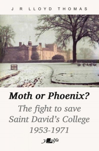 Moth or Phoenix  A history of Lampeters