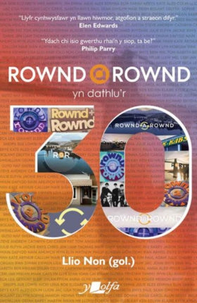 Rownd a Rownd yn Dathlur 30