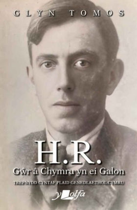 H.R.  Gwr â Chymru yn ei galon