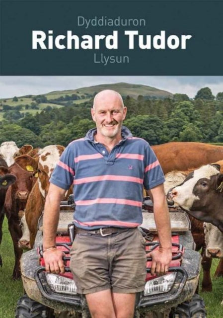 Dyddiaduron Richar Tudor Llysun