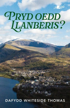 Pryd oedd Llanberis