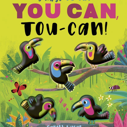 You Can, Toucan!