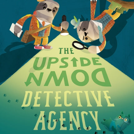 The Upside-Down Detective Agency