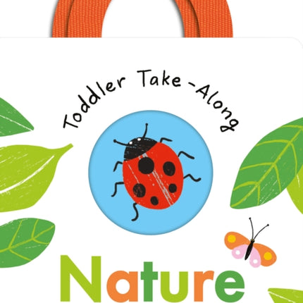 Toddler Take-Along Nature: Your Outdoor Adventure