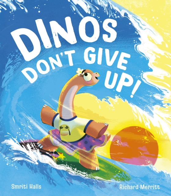 Dinos Don't Give Up!