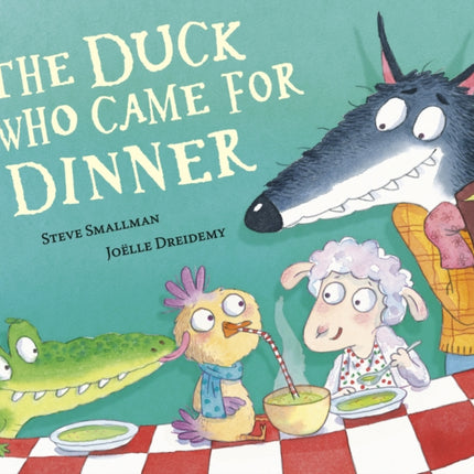 The Duck Who Came for Dinner