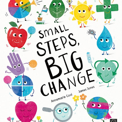 Small Steps Big Change