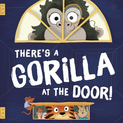 There's a Gorilla at the Door!