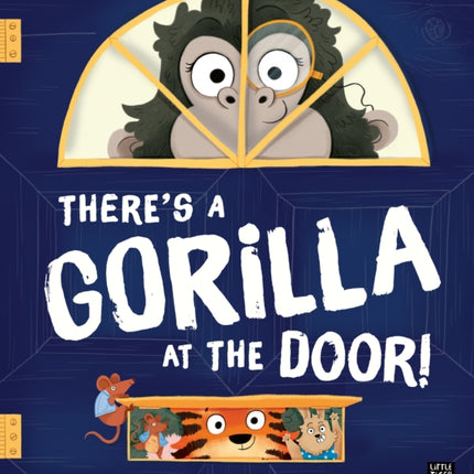 Theres a Gorilla at the Door