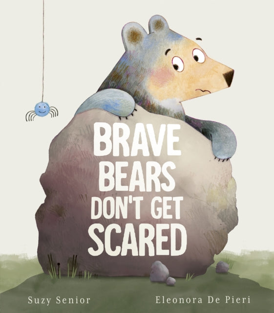 Brave Bears Dont Get Scared