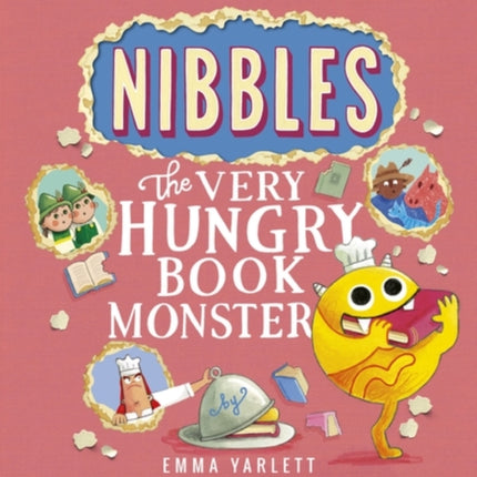 Nibbles The Very Hungry Book Monster