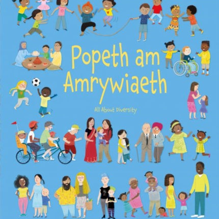 Popeth am Amrywiaeth / All About Diversity