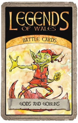 Legends of Wales Battle Cards Gods and Goblins