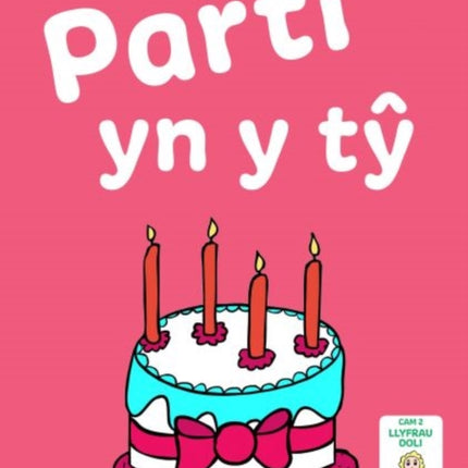 Llyfrau Hwyl Magi Ann: Parti yn y Tŷ