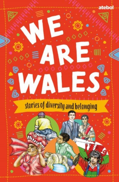 We are Wales  Stories on Diversity and Belonging