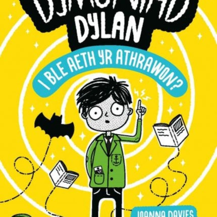 Dymuniad Dylan I Ble Aeth yr Athrawon