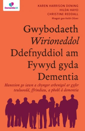 Gwybodaeth Wirioneddol Ddefnyddiol am Fyw gyda