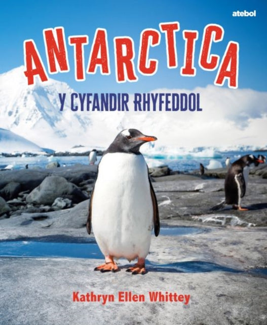 Antarctica  Y Cyfandir Rhyfeddol