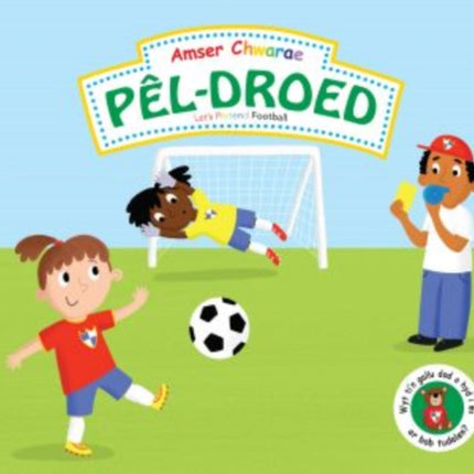 Amser Chwarae Peldroed  Lets Pretend Football