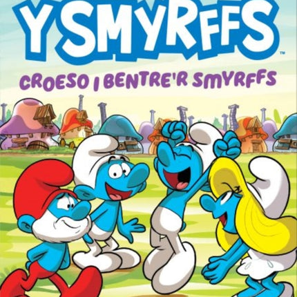 Y Smyrffs Croeso i Bentrer Smyrffs