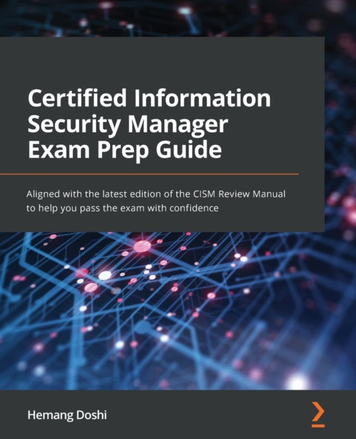 Certified Information Security Manager Exam Prep