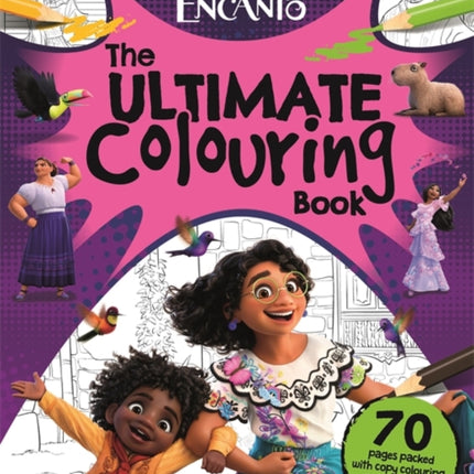 Disney Encanto: The Ultimate Colouring Book