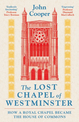 The Lost Chapel of Westminster