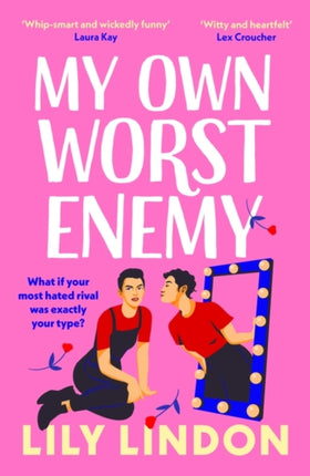 My Own Worst Enemy: The hot enemies-to-lovers romcom you won't want to miss!