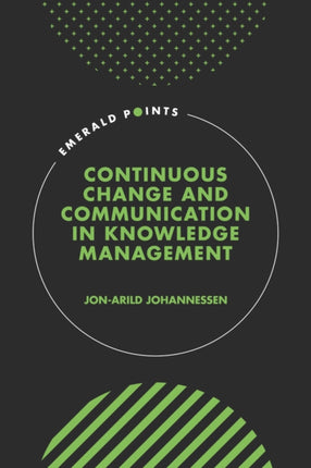 Continuous Change and Communication in Knowledge Management