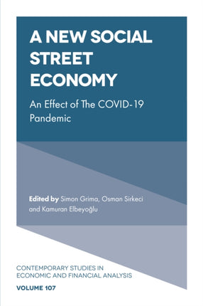 A New Social Street Economy: An Effect of The COVID-19 Pandemic