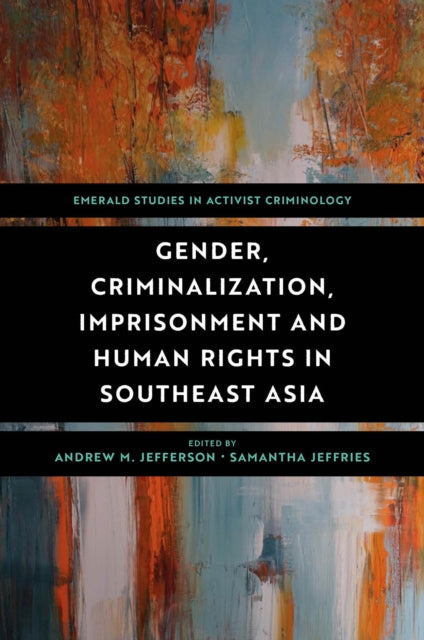 Gender Criminalization Imprisonment and Human