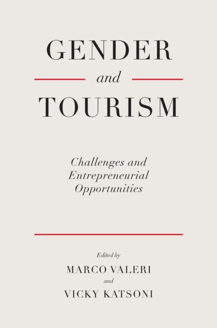 Gender and Tourism: Challenges and Entrepreneurial Opportunities