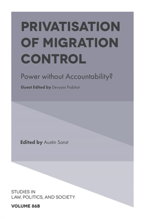 Privatisation of Migration Control: Power without Accountability?