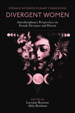 Divergent Women: Interdisciplinary Perspectives