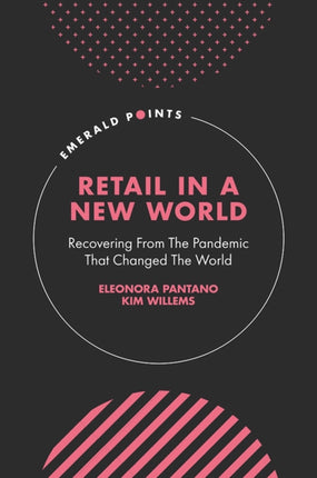 Retail In A New World: Recovering From The Pandemic That Changed The World