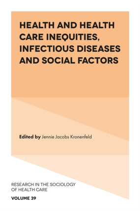 Health and Health Care Inequities, Infectious Diseases and Social Factors